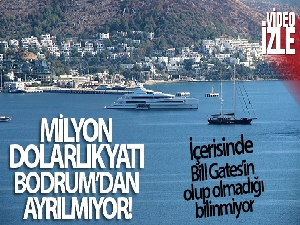 Bill Gates'in milyon dolarlık yatı Bodrum'dan ayrılmıyor