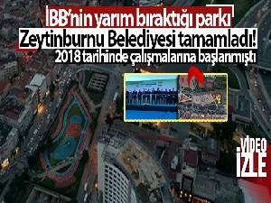 İBB'nin yarım bıraktığı parkı, Zeytinburnu Belediyesi tamamladı