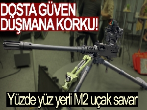 Yüzde yüz yerli üretim M2, uçak savar
