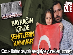 Gaziantep'te bayrak sevgisi kameraya yansıyan kız konuştu