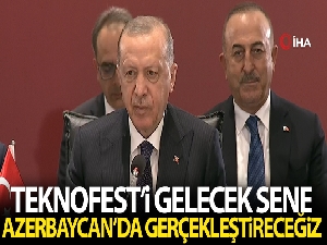 Cumhurbaşkanı Erdoğan: 'TEKNOFEST'i gelecek sene Azerbaycan'da gerçekleştireceğiz'