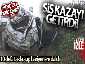 Sancaktepe'de sis kazası: 10 defa takla atıp bariyerlere daldı