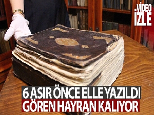 6 asır önce elle yazıldı, gören hayran kalıyor