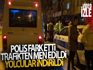 Bursa polisi fark etti, trafikten men edildi; yolcular indirildi