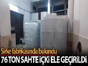 Tekirdağ'da 76 ton sahte içki ele geçirildi