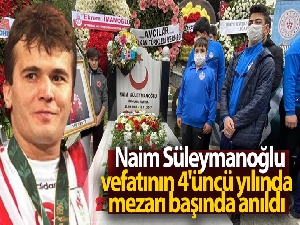 Naim Süleymanoğlu vefatının 4'üncü yılında mezarı başında anıldı