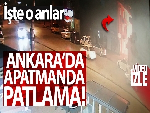 Başkent'teki patlama anı kamerada
