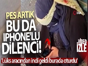 İphone'lu dilenci kameraya yakalandı