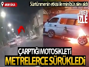 Minibüs çarptığı motosikleti metrelerce sürükledi