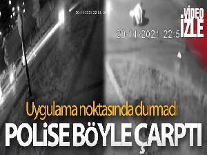 Trabzon'da uygulama noktasında durmayan otomobil sürücüsü trafik polisine çarptı