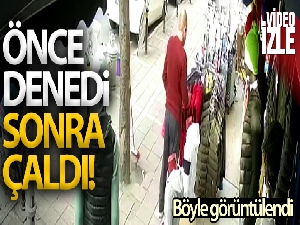 Beğendiği yeleği önce denedi, sonra çaldı