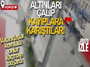 Başakşehir'de kuyumcu soygunu: 7 kilogram altın çalıp kayıplara karıştılar