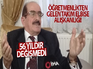 Artvin'de emekli öğretmen Rifat Koçak 56 yıldır takım elbisesini ve kravatını çıkartmıyor