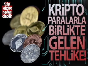 Kripto para insan sağlığını tehdit ediyor