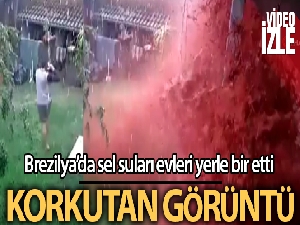 Brezilya'da sel suları evi yerle bir etti