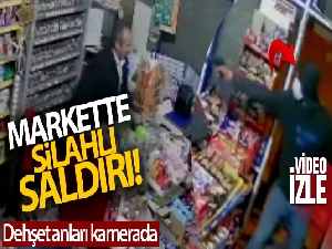 Adana'da marketteki silahlı saldırı kamerada