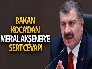 Bakan Koca'dan Meral Akşener'e sert cevap!