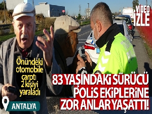 Önündeki otomobile çarpan 83 yaşındaki sürücü ekiplere zor anlar yaşattı