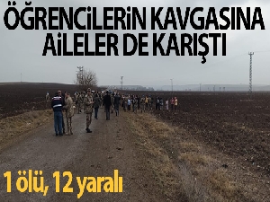 Diyarbakır'da öğrencilerin kavgasına aileler de karıştı: 1 ölü, 12 yaralı
