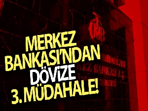 Merkez Bankası'ndan dövize bir müdahale daha
