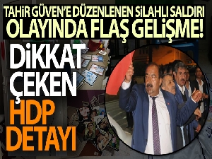 Tahir Güven'e düzenlenen silahlı saldırı olayı ile ilgili 26 şahıs gözaltına alındı