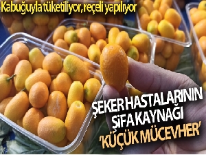 Şeker hastalarının favorisi 'küçük mücevher'