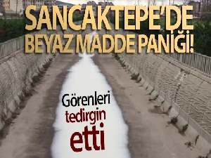 Sancaktepe'de derede akan beyaz madde paniği