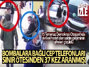 Kandil'in şifreleri çözüldü: Bombalara bağlı cep telefonları sınır ötesinden 37 kez arandı