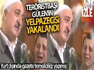 Teröristbaşı Gülen'in yelpazecisi yurt dışında gazete temsilciliği yapmış