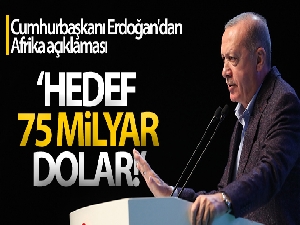 Cumhurbaşkanı Erdoğan'dan Afrika açıklaması