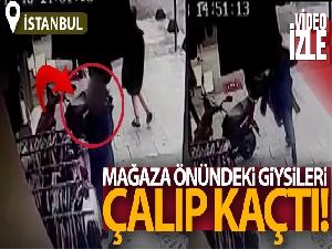 Esenler'de mağaza önündeki giysilerin çalınma anı kamerada