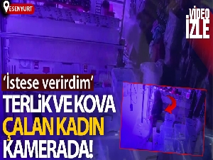 Esenyurt'ta terlik ve kova çalan kadın kameralara yansıdı