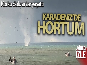 Karadeniz'de hortum