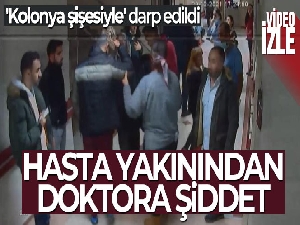 Mardin'de doktor, yanlış tedavi uyguladı iddiasıyla 'kolonya şişesiyle' darp edildi
