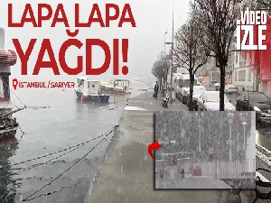 Sarıyer'de lapa lapa kar yağdı