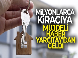 Milyonlarca kiracıya müjde