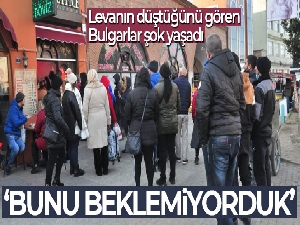 Levanın düştüğünü gören Bulgarlar şok yaşadı: 'Bunu beklemiyorduk'