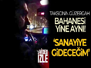 Taksici 'sanayiye gideceğim' bahanesiyle yolcuları indirdi