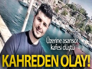 Üzerine asansör kafesi düşen işçi hayatını kaybetti