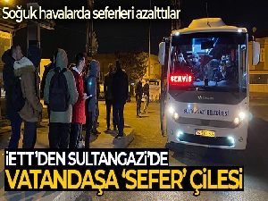 İETT'den Sultangazi'de vatandaşa ‘sefer' çilesi