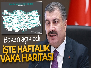 Sağlık Bakanı Koca haftalık vaka haritasını açıkladı