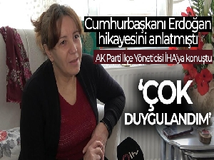 Cumhurbaşkanı Erdoğan'ın hikayesini anlattığı AK Parti İlçe Yöneticisi Sevda Sunguroğlu "Çok duygulandım"