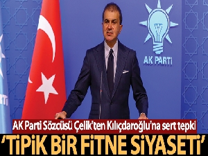 AK Parti Sözcüsü Çelik'ten Kılıçdaroğlu'na tepki: 'Bu tipik bir fitne siyaseti'