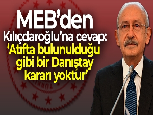 MEB'den Kılıçdaroğlu'na cevap: 'Atıfta bulunulduğu gibi bir Danıştay kararı yoktur'