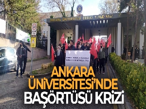 Ankara Üniversitesi'nde başörtüsü krizi