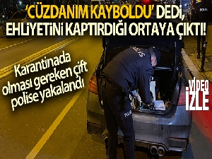 Karantinada olması gerekirken yılbaşında dışarı çıkan çift polise yakalandı