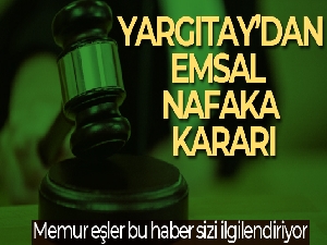 Memur eşe nafaka yok