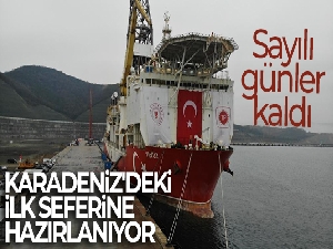 Yavuz Sondaj Gemisi Karadeniz'deki ilk seferine hazırlanıyor