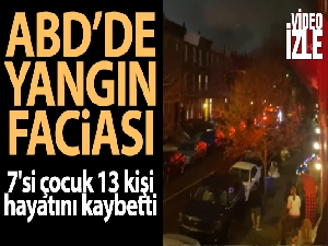 ABD'de yangın faciası: 7'si çocuk 13 ölü, 2 yaralı