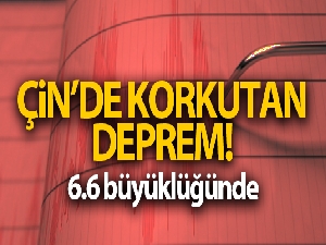 Çin'de 6.6 büyüklüğünde deprem